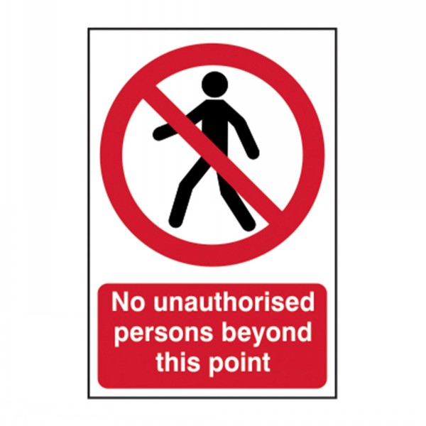 Spectrum Sign 200mm x 300mm No Unauthorised Persons